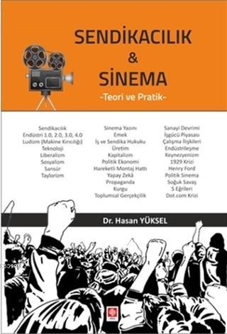 Sendikacılık ve Sinema Hasan Yüksel