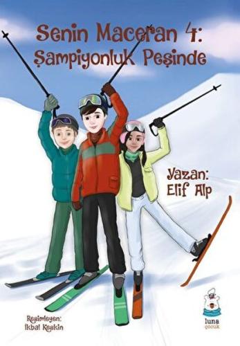 Senin Maceran 4: Şampiyonluk Peşinde Elif Alp