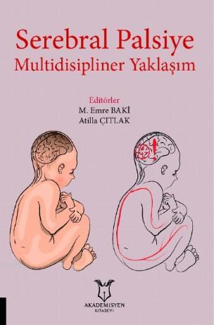 Serebral Palsiye Multidisipliner Yaklaşım Atilla Çıtlak