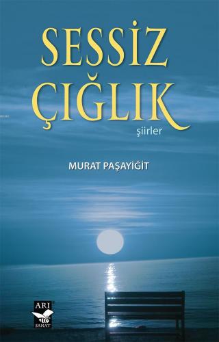 Sessiz Çığlık Murat Paşayiğit