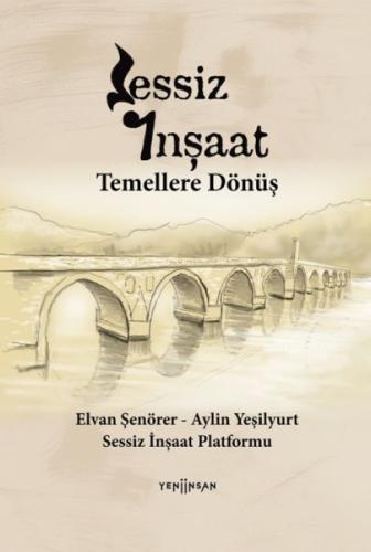 Sessiz İnşaat Elvan Şenörer – Aylin Yeşilyurt