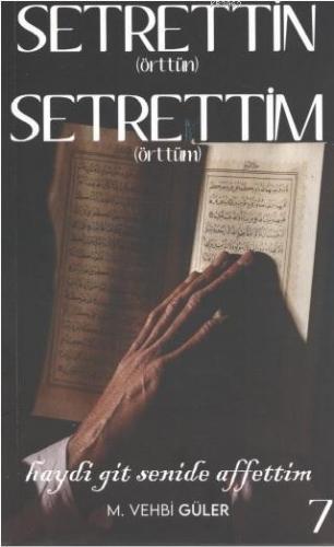 Setrettin (Örttün) Setrettim (Örttüm) M. Vehbi Güler