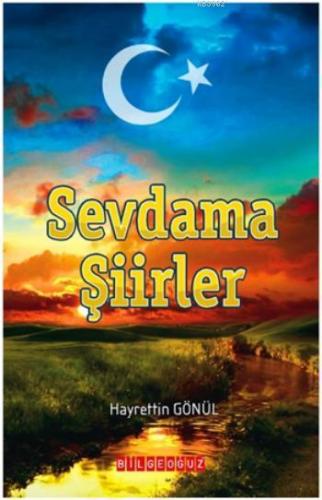 Sevdama Şiirler Hayrettin Gönül