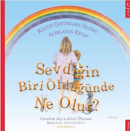 Sevdiğin Biri Öldüğünde Ne Olur? Jenni Thomas