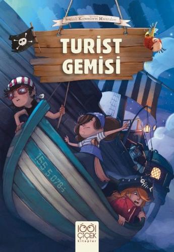 Sevimli Korsanların Maceraları - Turist Gemisi