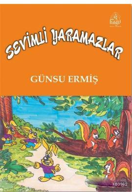 Sevimli Yaramazlar Günsu Ermiş