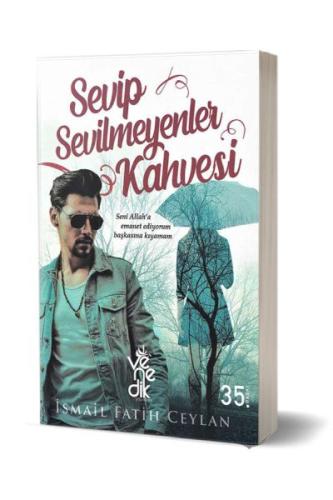 Sevip Sevilmeyenler Kahvesi İsmail Fatih Ceylan