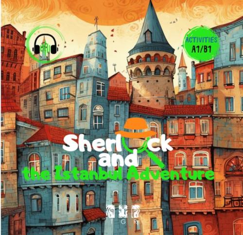 Sherlock and Istanbul Adventure (İngilizce) Ece İrem Gündoğan