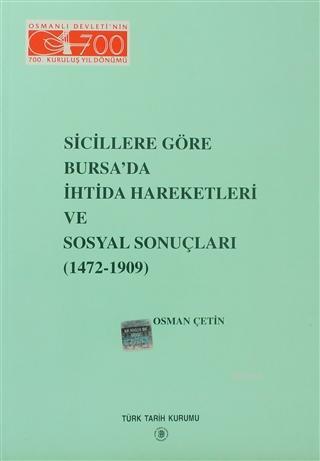 Sicillere Göre Bursa'da İhtida Hareketleri ve Sosyal Sonuçları Osman Ç