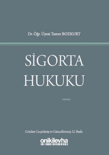 Sigorta Hukuku Tamer Bozkurt