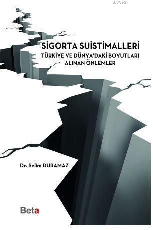 Sigorta Suistimalleri Selim Duramaz