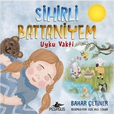 Sihirli Battaniyem: Uyku Vakti Bahar Çetiner