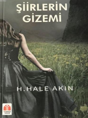 Şiirlerin Gizemi H.Hale Akın