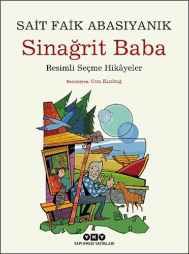 Sinağrit Baba Resimli Seçme Hikâyeler Sait Fait Abasıyanık