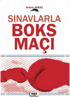 Sınavlarla Boks Maçı Adem Akbaş