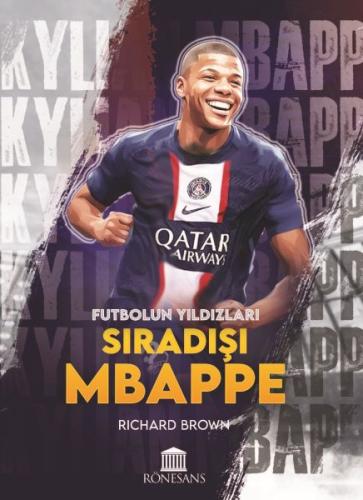 Sıradışı Mbappe Richard Brown