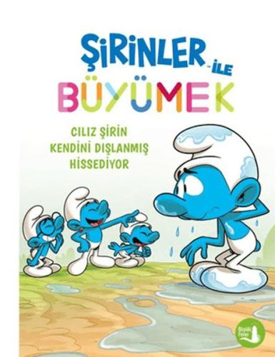 Şirinler İle Büyümek 10 Cılız Şirin Kendini Dışlanmış Hissediyor Kolle