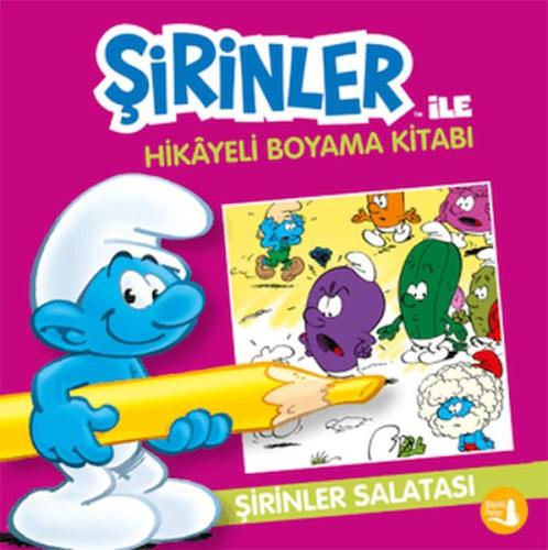 Şirinler İle Hikaye Boyama Kitabı - Şirinler Salatası Kolektif