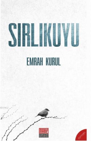 Sırlıkuyu Emrah Kurul