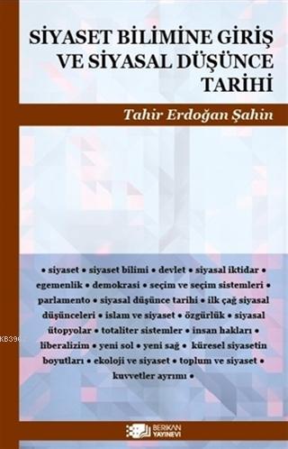 Siyaset Bilimine Giriş ve Siyasal Düşünce Tarihi Tahir Erdoğan Şahin