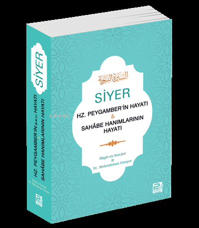 Siyer - Hz. Peygamber'in Hayatı &amp Ragıb es-Sercani