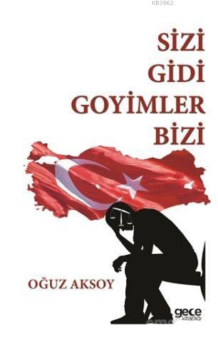 Sizi Gidi Goyimler Bizi Oğuz Aksoy