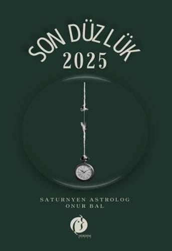 Son Düzlük - 2025 Saturnyen. Astrolog Onur Bal