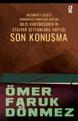 Son Konuşma Ömer Faruk Dönmez