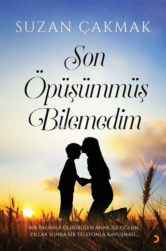 Son Öpüşümmüş Bilemedim Suzan Çakmak