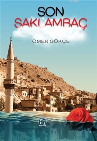 Son Saklambaç Ömer Gökçe