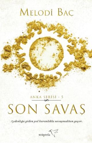 Son Savaş (Anka Serisi-5) Melodi Baç