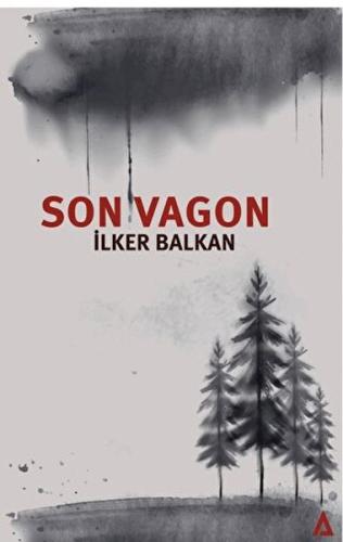 Son Vagon İlker Balkan