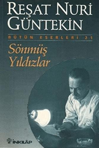 Sönmüş Yıldızlar Reşat Nuri Güntekin