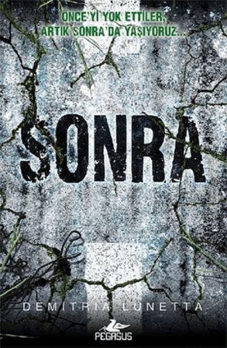 Sonra - Sonra Serisi 1 Demitria Lunetta