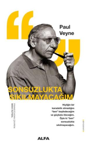 Sonsuzlukta Sıkılmayacağım Paul Veyne