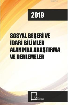 Sosyal Beşeri ve İdari Bilimler Alanında Araştırma ve Derlemeler Yükse