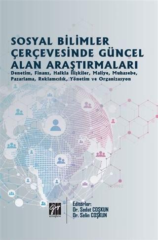 Sosyal Bilimler Çerçevesinde Güncel Alan Araştırmaları Sedat Coşkun Se