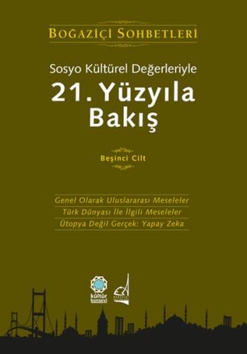 Sosyo Kültürel Değerleriyle 21.Yüzyıla Bakış Komisyon