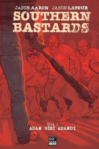 Southern Bastards 1 - Adam Gibi Adamdı Jason Aaron