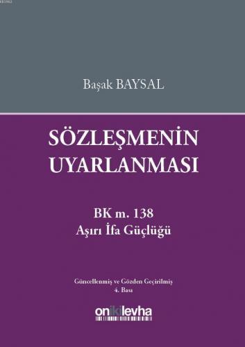 Sözleşmenin Uyarlanması Başak Baysal