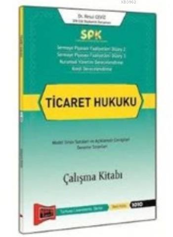 SPK Ticaret Hukuku Çalışma Kitabı Resul Ceviz