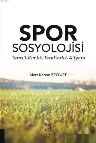 Spor Sosyolojisi Mert Kerem Zelyurt