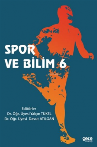 Spor Ve Bilim 6 Yalçın Tükel Davut Atılgan