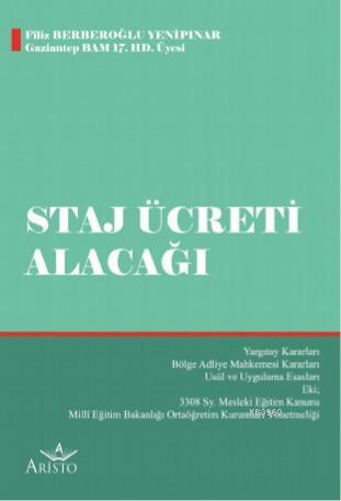 Staj Ücreti Alacağı Davaları Filiz Berberoğlu Yenipınar