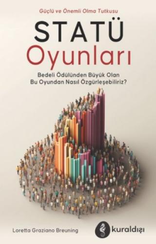 Statü Oyunları Loretta Grazıano Breunıng