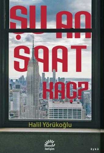 Şu An Saat Kaç? Halil Yörükoğlu