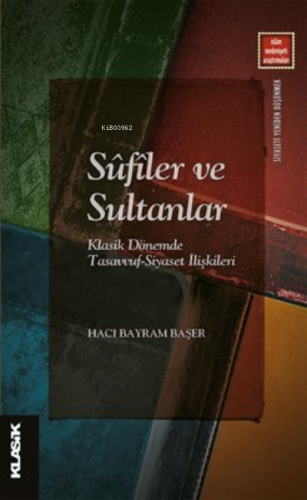 Sûfîler ve Sultanlar Hacı Bayram Başer