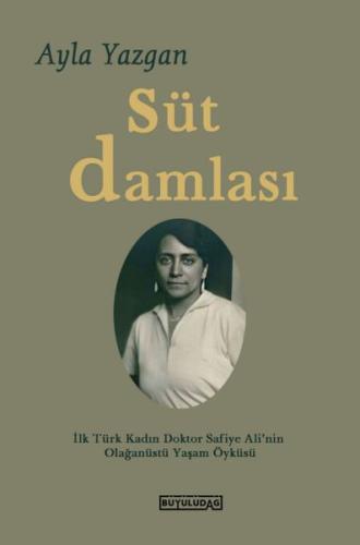 Süt Damlası Ayla Yazgan