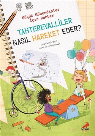 Tahterevalliler Nasıl Hareket Eder? - Küçük Mühendisler için Rehber Je