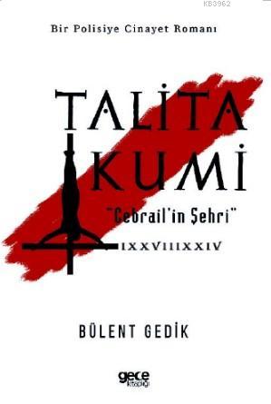 Talita Kumi Bülent Gedik